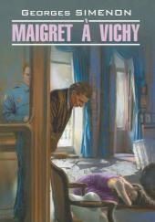 Мегрэ в Виши